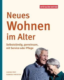 Abbildung von Frey / Meister | Neues Wohnen im Alter | 1. Auflage | 2020 | beck-shop.de