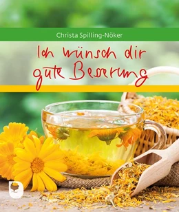 Abbildung von Spilling-Nöker | Ich wünsch dir gute Besserung | 1. Auflage | 2020 | beck-shop.de
