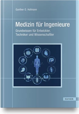 Abbildung von Hofmann | Medizin für Ingenieure | 1. Auflage | 2021 | beck-shop.de
