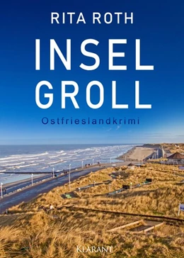 Abbildung von Roth | Inselgroll. Ostfrieslandkrimi | 1. Auflage | 2019 | beck-shop.de