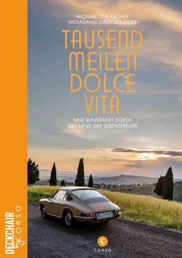 Abbildung von Kröher / Groeger-Meier | Tausend Meilen Dolce Vita | 1. Auflage | 2020 | beck-shop.de