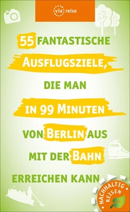 Abbildung von Scheddel | 55 faszinierende Ausflugsziele rund um Berlin | 1. Auflage | 2020 | beck-shop.de