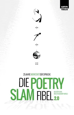 Abbildung von Böttcher / Hogekamp | Die Poetry-Slam-Fibel 2.0 | 1. Auflage | 2020 | beck-shop.de