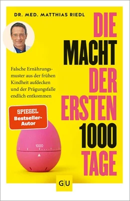 Abbildung von Riedl | Die Macht der ersten 1000 Tage | 1. Auflage | 2020 | beck-shop.de