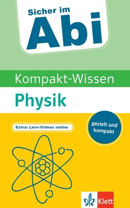 Abbildung von Sicher im Abi Kompakt-Wissen Physik | 1. Auflage | 2020 | beck-shop.de