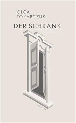 Abbildung von Tokarczuk | Der Schrank | 1. Auflage | 2020 | beck-shop.de