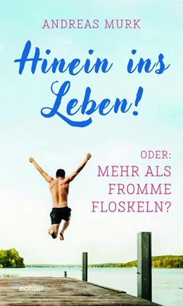 Abbildung von Murk | Hinein ins Leben! | 1. Auflage | 2019 | beck-shop.de