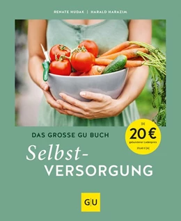 Abbildung von Harazim / Hudak | Das große GU Buch Selbstversorgung | 1. Auflage | 2020 | beck-shop.de