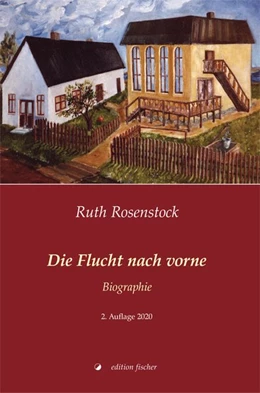 Abbildung von Rosenstock | Die Flucht nach vorne | 2. Auflage | 2019 | beck-shop.de