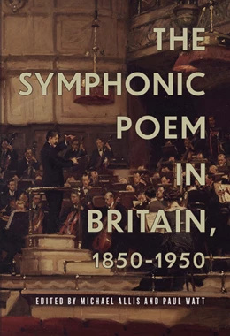 Abbildung von Allis / Watt | The Symphonic Poem in Britain, 1850-1950 | 1. Auflage | 2020 | 26 | beck-shop.de