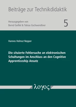 Abbildung von Nepper | Die situierte Fehlersuche an elektronischen Schaltungen im Anschluss an den Cognitive Apprenticeship Ansatz | 1. Auflage | 2019 | 5 | beck-shop.de