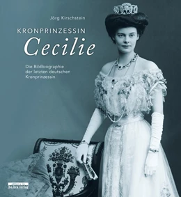 Abbildung von Kirschstein | Kronprinzessin Cecilie | 3. Auflage | 2020 | beck-shop.de