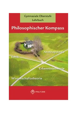 Abbildung von Schmidt / Arnold-Hofbauer | Philosophischer Kompass | 1. Auflage | 2020 | beck-shop.de