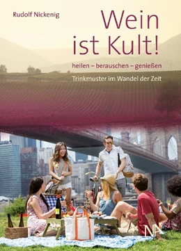Abbildung von Nickenig | Wein ist Kult! | 1. Auflage | 2020 | beck-shop.de