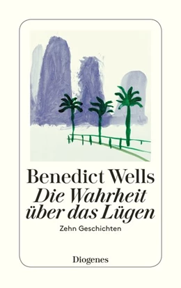 Abbildung von Wells | Die Wahrheit über das Lügen | 1. Auflage | 2020 | beck-shop.de