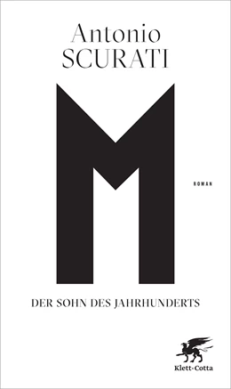 Abbildung von Scurati | M. Der Sohn des Jahrhunderts | 1. Auflage | 2020 | beck-shop.de