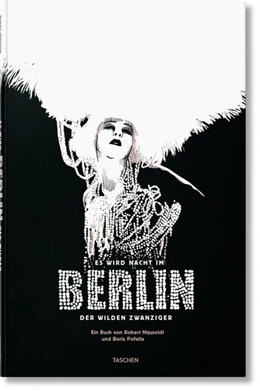 Abbildung von Nippoldt / Pofalla | Es wird Nacht im Berlin der Wilden Zwanziger | 1. Auflage | 2020 | beck-shop.de