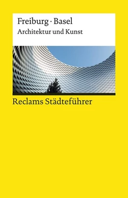 Abbildung von Kalchthaler | Reclams Städteführer Freiburg / Basel | 1. Auflage | 2020 | beck-shop.de