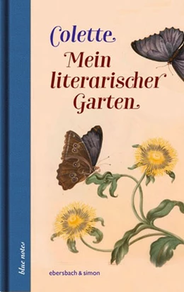 Abbildung von Colette | Mein literarischer Garten | 1. Auflage | 2020 | beck-shop.de