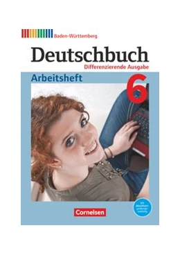 Abbildung von Becker-Binder / Finkenzeller | Deutschbuch - Sprach- und Lesebuch - Differenzierende Ausgabe Baden-Württemberg 2016 - Band 6: 10. Schuljahr | 1. Auflage | 2020 | beck-shop.de