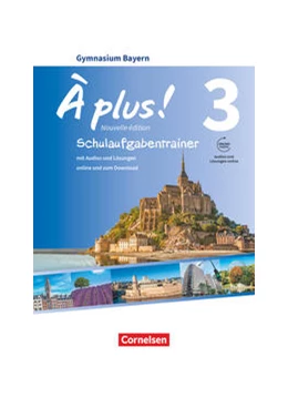 Abbildung von À plus ! - Französisch als 1. und 2. Fremdsprache - Bayern - Ausgabe 2017 - Band 3 | 1. Auflage | 2020 | beck-shop.de