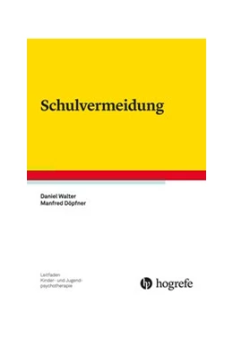 Abbildung von Walter / Döpfner | Schulvermeidung | 1. Auflage | 2020 | beck-shop.de