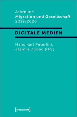 Abbildung von Peterlini / Donlic | Jahrbuch Migration und Gesellschaft 2019/2020 | 1. Auflage | 2020 | beck-shop.de