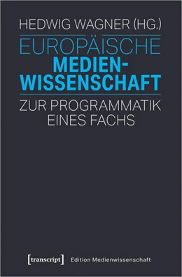 Abbildung von Wagner | Europäische Medienwissenschaft | 1. Auflage | 2020 | beck-shop.de
