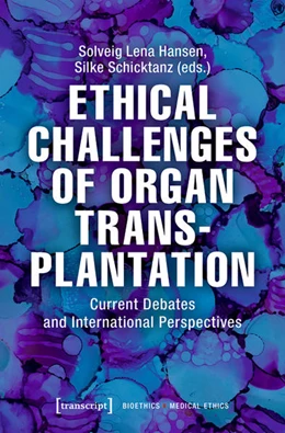 Abbildung von Hansen / Schicktanz | Ethical Challenges of Organ Transplantation | 1. Auflage | 2021 | beck-shop.de