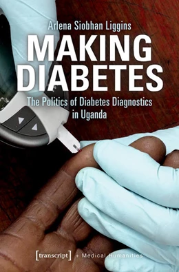 Abbildung von Liggins | Making Diabetes | 1. Auflage | 2020 | beck-shop.de