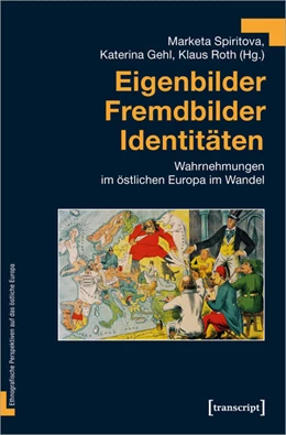 Abbildung von Spiritova / Gehl | Eigenbilder - Fremdbilder - Identitäten | 1. Auflage | 2020 | beck-shop.de