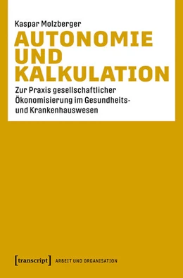 Abbildung von Molzberger | Autonomie und Kalkulation | 1. Auflage | 2020 | beck-shop.de