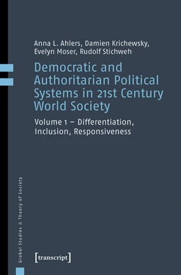 Abbildung von Ahlers / Krichewsky | Democratic and Authoritarian Political Systems in 21st Century World Society | 1. Auflage | 2021 | beck-shop.de