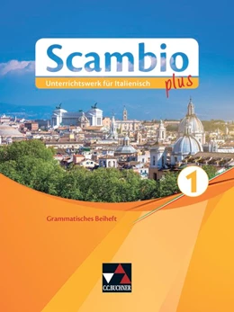 Abbildung von Bernhofer / Bentivoglio | Scambio plus 1 Grammatisches Beiheft | 1. Auflage | 2020 | beck-shop.de
