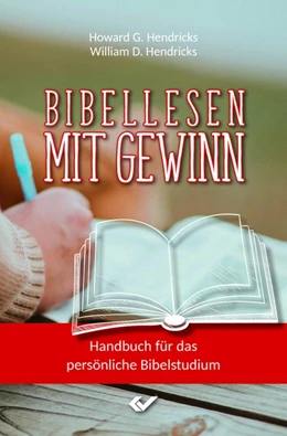 Abbildung von Hendricks | Bibellesen mit Gewinn | 1. Auflage | 2020 | beck-shop.de