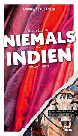 Abbildung von Glaubacker | Was Sie dachten, NIEMALS über INDIEN wissen zu wollen | 3. Auflage | 2022 | beck-shop.de