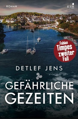 Abbildung von Jens | Gefährliche Gezeiten | 1. Auflage | 2020 | beck-shop.de