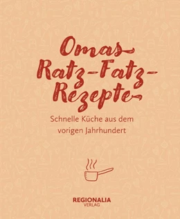 Abbildung von Omas Ratz-Fatz-Rezepte | 1. Auflage | 2020 | beck-shop.de