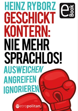 Abbildung von Ryborz | Geschickt kontern: Nie mehr sprachlos! | 11. Auflage | 2019 | beck-shop.de