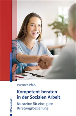 Abbildung von Pfab | Kompetent beraten in der Sozialen Arbeit | 1. Auflage | 2020 | beck-shop.de
