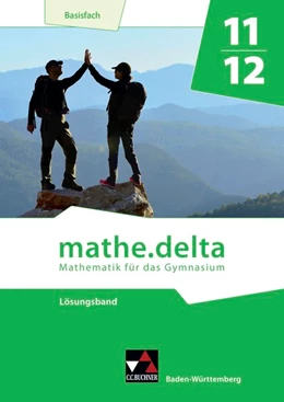 Abbildung von mathe.delta Baden-Württemberg SEK II -W Basisfach 11/12 Lösungsband | 1. Auflage | 2021 | beck-shop.de