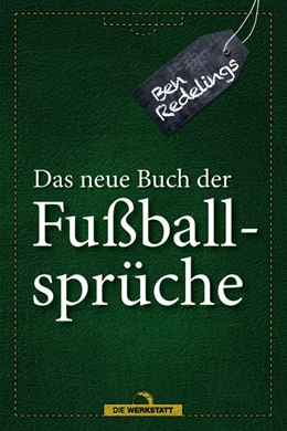 Abbildung von Redelings | Das neue Buch der Fußballsprüche | 1. Auflage | 2020 | beck-shop.de