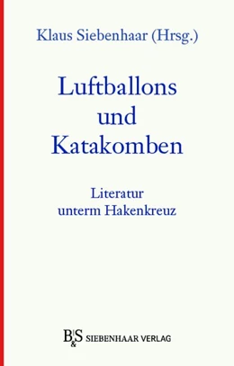 Abbildung von Siebenhaar | Luftballons und Katakomben | 1. Auflage | 2020 | beck-shop.de