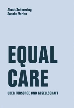 Abbildung von Schnerring / Verlan | Equal Care | 1. Auflage | 2020 | beck-shop.de