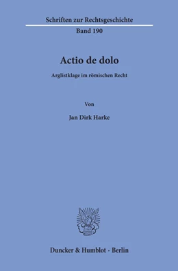 Abbildung von Harke | Actio de dolo | 1. Auflage | 2020 | beck-shop.de