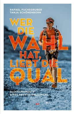 Abbildung von Fuchsgruber / Schönenborn | Wer die Wahl hat, liebt die Qual | 1. Auflage | 2019 | beck-shop.de