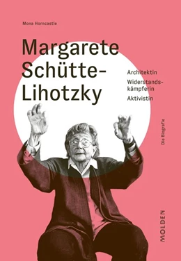 Abbildung von Horncastle | Margarete Schütte-Lihotzky | 1. Auflage | 2019 | beck-shop.de