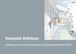 Abbildung von Cremers / Bonfig | Kompakte Hofhäuser | 1. Auflage | 2021 | beck-shop.de