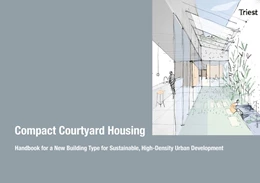 Abbildung von Cremers / Bonfig | Compact Courtyard Houses | 1. Auflage | 2021 | beck-shop.de