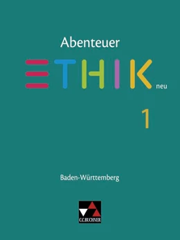 Abbildung von Peters / Rolf | Abenteuer Ethik neu 1 Lehrbuch Baden-Württemberg | 1. Auflage | 2020 | beck-shop.de